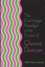 The Eve/Hagar Paradigm in the Fiction of Quince Duncan