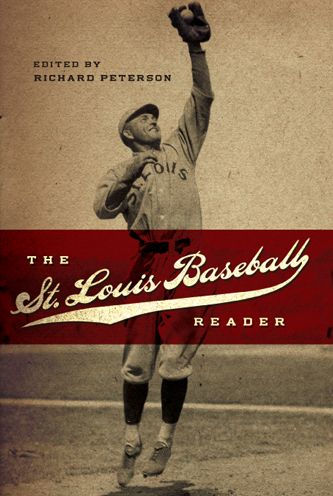 The St. Louis Baseball Reader