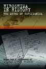 Hiroshima in History: The Myths of Revisionism