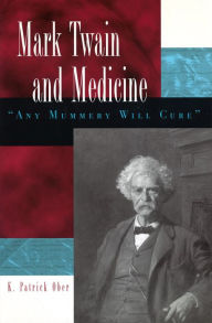 Title: Mark Twain and Medicine: 