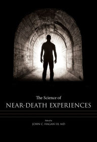 Title: The Science of Near-Death Experiences, Author: John C. Hagan III