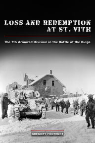 Ebooks free pdf download Loss and Redemption at St. Vith: The 7th Armored Division in the Battle of the Bulge MOBI 9780826222220