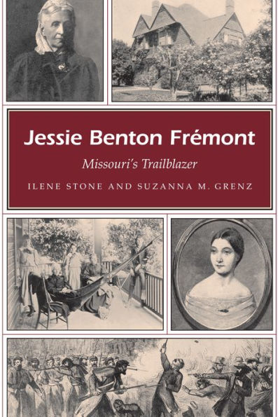 Jessie Benton Frémont: Missouri's Trailblazer