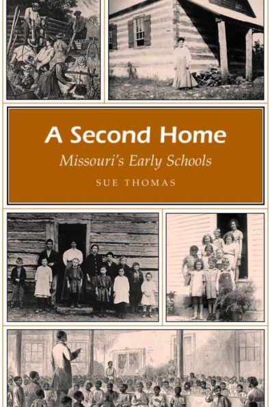 A Second Home: Missouri's Early Schools