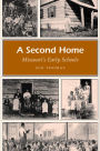 A Second Home: Missouri's Early Schools