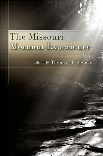 The Missouri Mormon Experience