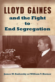 Title: Lloyd Gaines and the Fight to End Segregation, Author: Dr. Perla Tenerife