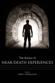 Title: The Science of Near-Death Experiences, Author: John C. Hagan