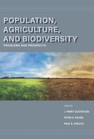 Title: Population, Agriculture, and Biodiversity: Problems and Prospects, Author: J. Perry Gustafson