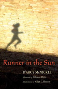 Title: Runner in the Sun, Author: D'Arcy McNickle