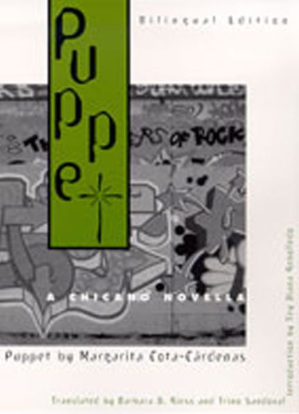 Puppet: A Chicano Novella / Edition 1