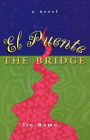 El Puente/The Bridge / Edition 1