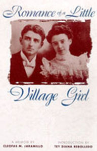 Title: Romance of a Little Village Girl, Author: Cleofas M. Jaramillo