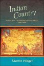 Indian Country: Travels in the American Southwest, 1840-1935