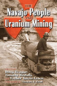 Title: The Navajo People and Uranium Mining, Author: Doug Brugge