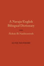 A Navajo/English Bilingual Dictionary: Alchini Bi Naaltsoostsoh