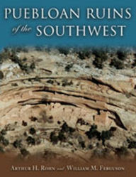 Title: Puebloan Ruins of the Southwest / Edition 1, Author: Arthur H. Rohn