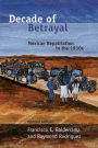 Decade of Betrayal: Mexican Repatriation in the 1930s, Revised Edition.