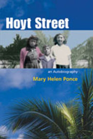 Title: Hoyt Street: An Autobiography, Author: Mary Helen Ponce