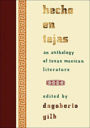 Hecho en Tejas: An Anthology of Texas Mexican Literature / Edition 1