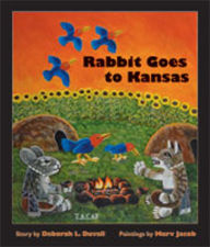 Title: Rabbit Goes to Kansas, Author: Deborah L. Duvall