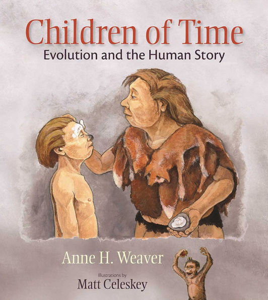 Children of Time: Evolution and the Human Story