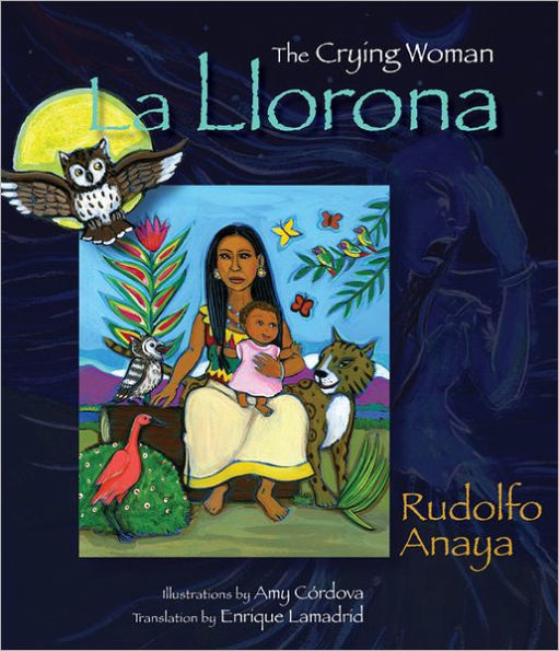 La Llorona: The Crying Woman