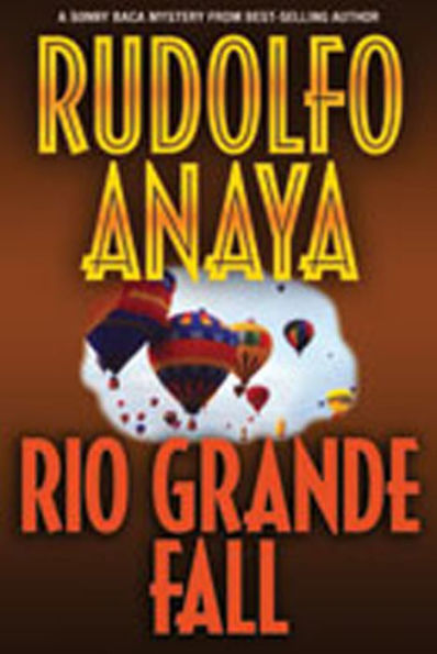 Rio Grande Fall (Sonny Baca Series #2)