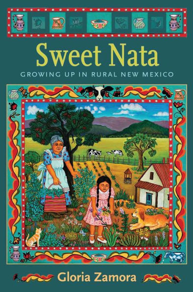 Sweet Nata: Growing Up Rural New Mexico
