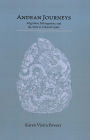 Andean Journeys: Migration, Ethnogenesis, and the State in Colonial Quito