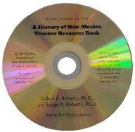 Title: A History of New Mexico, 4th Revised Edition, Teacher Resource Book / Edition 4, Author: Calvin A. Roberts