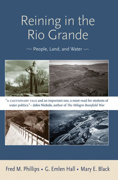 Reining the Rio Grande: People, Land, and Water