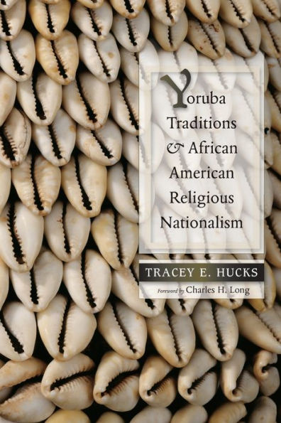 Yoruba Traditions and African American Religious Nationalism