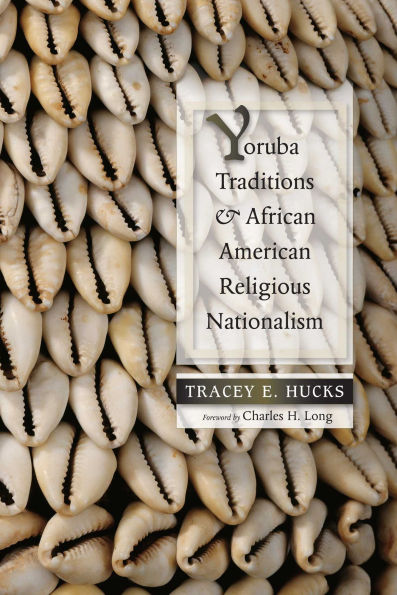 Yoruba Traditions and African American Religious Nationalism