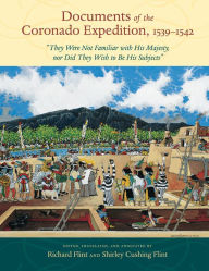Title: Documents of the Coronado Expedition, 1539-1542: 