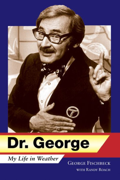 Dr. George: My Life Weather