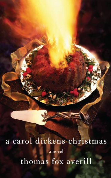 A Carol Dickens Christmas: Novel