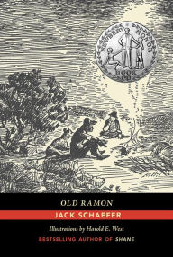 Title: Old Ramon, Author: Jack Schaefer