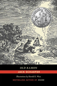 Title: Old Ramon, Author: Jack Schaefer