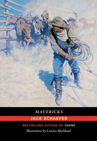 Title: Mavericks, Author: Jack Schaefer