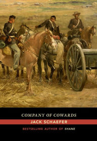 Title: Company of Cowards, Author: Jack Schaefer