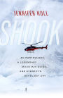 Shook: An Earthquake, a Legendary Mountain Guide, and Everest's Deadliest Day