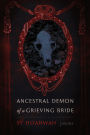 Ancestral Demon of a Grieving Bride: Poems