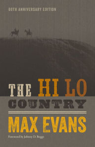 Title: The Hi Lo Country, 60th Anniversary Edition, Author: Max Evans