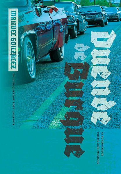 Duende de Burque: Alburquerque Poems and Musings