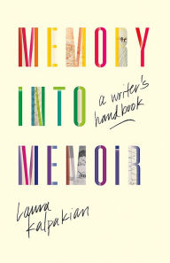 Download free electronic books Memory into Memoir: A Writer's Handbook in English