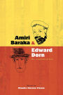 Amiri Baraka and Edward Dorn: The Collected Letters