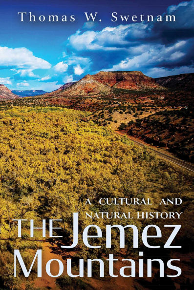 The Jemez Mountains: A Cultural and Natural History