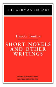 Title: Short Novels and Other Writings, Author: Peter Demetz