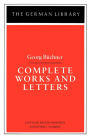 Complete Works and Letters: Georg Buchner